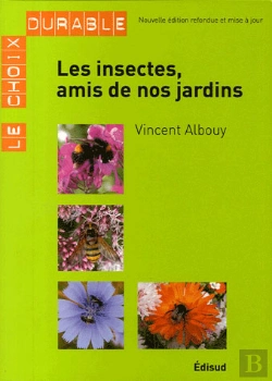Bertrand.pt - Les Insectes, Amis De Nos Jardins