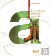 Les Insectes D'Intérêt Agricole