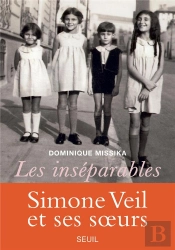 Les Inséparables ; Simone Veil Et Ses Soeurs