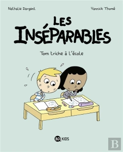 Bertrand.pt - Les Inséparables T.8 ; Tom Triche À L'École