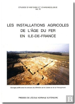 Bertrand.pt - Les Installations Agricoles De L'Âge De Fer En France Septentrionale