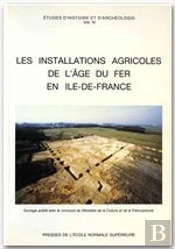 Les Installations Agricoles De L'Age Du Fer En Ile De France