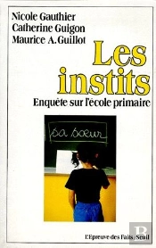 Les Instits ; Enquête Sur L'École Primaire