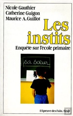 Bertrand.pt - Les Instits ; Enquête Sur L'École Primaire