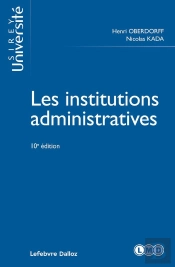 Les Institutions Administratives. 10e Ed.