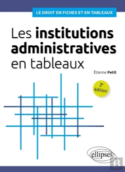Bertrand.pt - Les Institutions Administratives En Tableaux