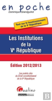 Les Institutions De La V Republique 4e Edition