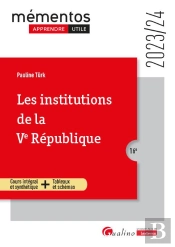 Les Institutions De La Ve Republique, 16eme Edition - Cours Integral Et Synthetique - Tableaux Et Sc