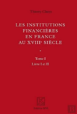 Bertrand.pt - Les Institutions Financières En France Au Xviii Siècle