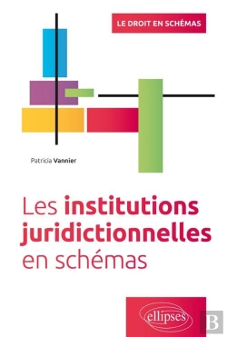 Bertrand.pt - Les Institutions Juridictionnelles En Schémas