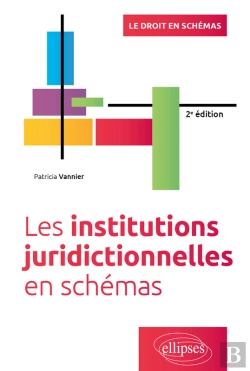 Bertrand.pt - Les Institutions Juridictionnelles En Schémas