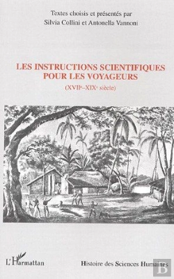 Bertrand.pt - Les Instructions Scientifiques Pour Les Voyageurs (Xviie-Xixe Siècle)