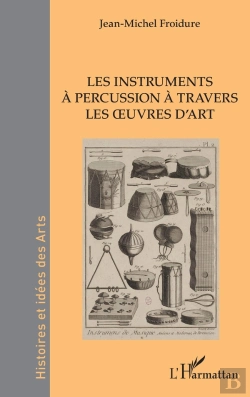 Bertrand.pt - Les Instruments À Percussion À Travers Les Oeuvres D'Art