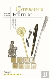 Les Instruments De L'Écriture