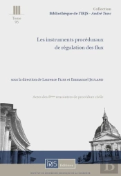 Les Instruments Proceduraux De Regulation Des Flux