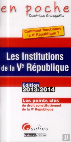 Bertrand.pt - Les Instutions De La Ve Republique 2013-2014, 5eme Edition