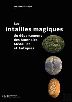 Bertrand.pt - Les Intailles Magiques Du Département Des Monnaies, Médailles Et Antiques