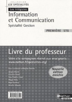 Bertrand.pt - Les Intégrales ; Information Et Communication ; 1ère Stg ; Spécialité Gestion ; Livre Du Professeur