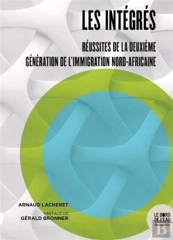 Bertrand.pt - Les Intégrés : Réussites De La Deuxième Génération De L'Immigration Nord-Africaine