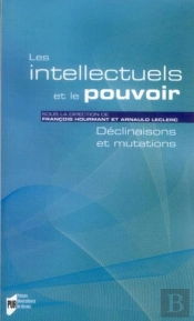 Les Intellectuels Et Le Pouvoir