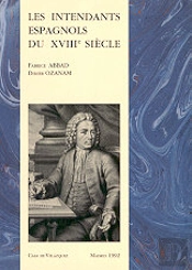 Les Intendants Espagnols Du Xviiie Siecle