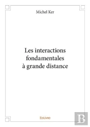 Les Interactions Fondamentales A Grande Distance