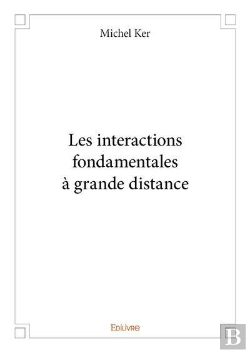 Bertrand.pt - Les Interactions Fondamentales A Grande Distance