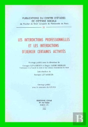 Les Interdictions Professionnelles Et Les Interdictions D'Exercer Certaines Activités