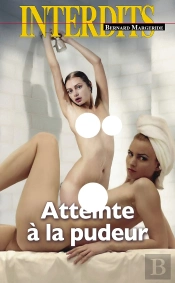 Les Interdits : Atteinte À La Pudeur