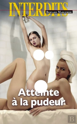 Bertrand.pt - Les Interdits : Atteinte À La Pudeur