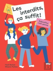 Les Interdits, Ça Suffit !