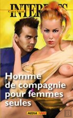 Bertrand.pt - Les Interdits T.378; Homme De Compagnie Pour Femmes Seules