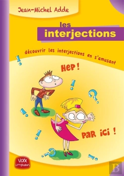 Bertrand.pt - Les Interjections - Decouvrir Les Interjections En S'Amusant