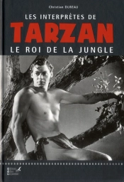 Les Interpretes De Tarzan- Le Roi De La Jungle