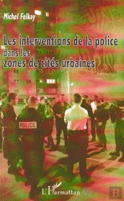 Bertrand.pt - Les Interventions De La Police Dans Les Zones De Cités Urbaines