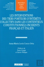 Les Interventions Des Tiers Porteurs D'Intérêts Collectifs Dans Les Contentieux Constitutionnels Incidents Français Et Italien