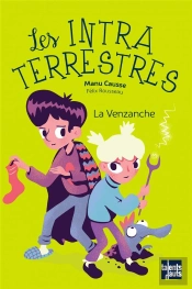 Les Intraterrestres, La Venzanche
