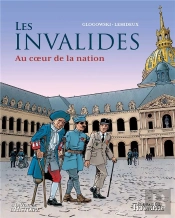 Les Invalides : Au Coeur De La Nation