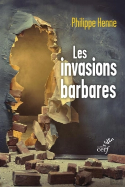 Bertrand.pt - Les Invasions Barbares ; L'Évangile Et Les Pères Face Aux Migrations