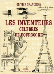 Les Inventeurs Célèbres De Bourgogne