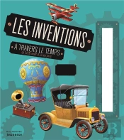 Les Inventions À Travers Le Temps : De 3000 Avant Jc À Nos Jours