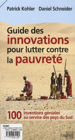 Bertrand.pt - Les Inventions Geniales Qui Soulagent Le Sud - Mille Et Une Innovations Pour Lutter Contre Pauvrete