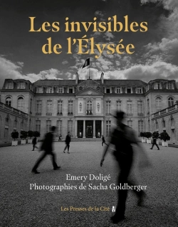 Bertrand.pt - Les Invisibles De L'Élysée