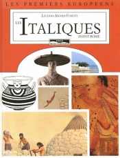 Les Italioques Avant Rome - Les Premiers Européens