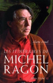 Les Itinéraires De Michel Ragon