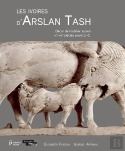 Bertrand.pt - Les Ivoires D'Arslan Tash ; Décor De Mobilier Syrien, Ixe-Viiie S. Av. J.-C.