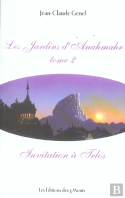 Bertrand.pt - Les Jardins D'Anahmahr T.2 ; Invitation À Telos