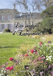 Les Jardins D'Eurysmée