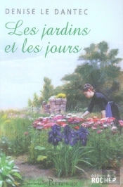 Les Jardins Et Les Jours