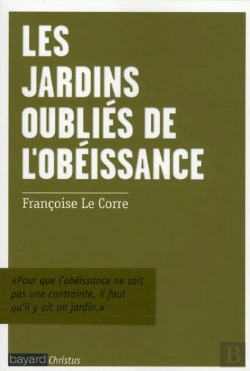 Bertrand.pt - Les Jardins Oubliés De L'Obéissance